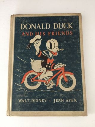 1939 Vintage Donald Duck And His Friends Walt Disney Story Book