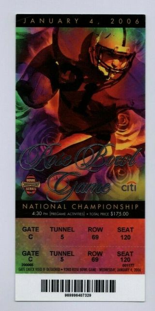 2006 Rose Bowl Full Ticket,  Texas Longhorns V Usc Trojans,  Complete