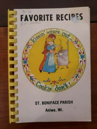 Vintage Church Cookbook St.  Boniface Parish Aniwa,  Wi 1978