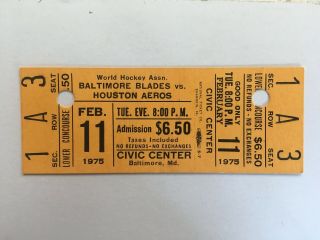 Wha Baltimore Blades Vs Houston Aeros Feb 11,  1975 Hockey Ticket Gordie Howe