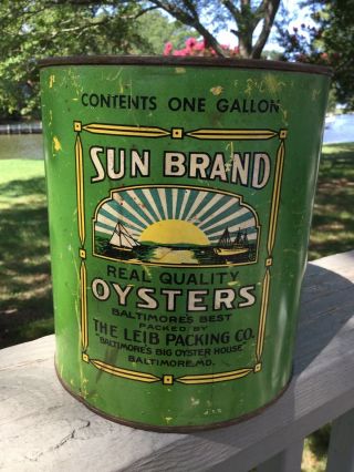 Antique 1 Gallon Sun Brand Oysters Can w/Lid - The Leib Packing Co. ,  Baltimore,  MD 2