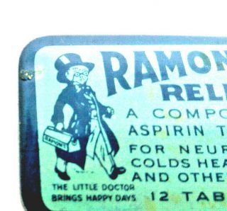 Vintage medicine tin,  RAMON ' S RELIEF A COMPOUND ASPIRIN TABLET WITH DOCTOR LOGO. 3