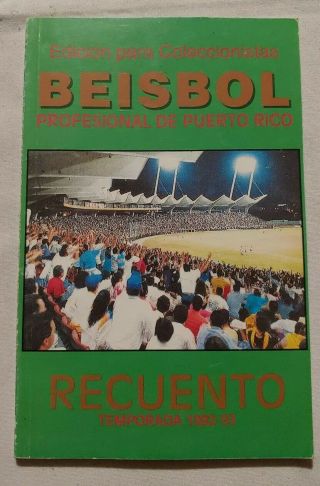 Beisbol Profesional De Puerto Rico.  Recuento Temporada 1992 - 93.