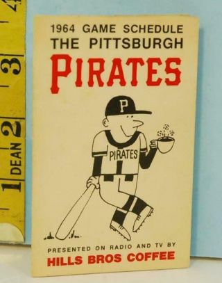 1964 Pittsburgh Pirates Baseball Schedule Hills Brothers Coffee