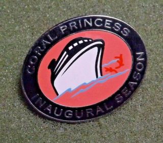 2002 Or 2003 Coral Princess Inaugural Season Lapel Pin Princess Cruise Line Ship