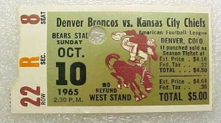 Denver Broncos Vs Kansas City Chiefs Football Game Ticket Stub Oct 10 1965