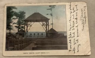Vintage Postcard Rustic Theater Theatre Olcott Beach York Ny 1906