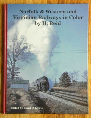 Norfolk & Western And Virginian Railways In Color - N&w Vgn Railroad Book