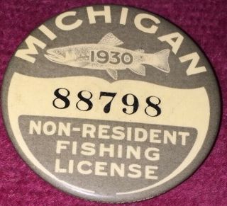 1930 Michigan Non - Resident Fishing License Pin W/ Slot In Back For Paper License