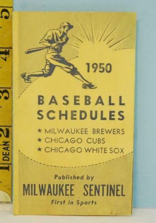 1950 Milwaukee Brewers & Chicago Cubs; White Sox Baseball Schedules Milwaukee Se