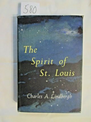 The Spirit Of St.  Louis By Charles A.  Lindbergh.  Hardcover Vintage Book.