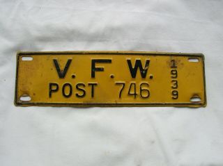 Vintage 1939 V.  F.  W.  Post 746 (peekskill,  Ny) License Plate Topper