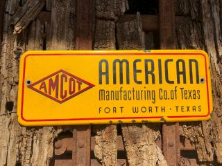 Antique Vintage Amcot American Manufacturing Co.  Texas Ft.  Worth Porcelian Sign
