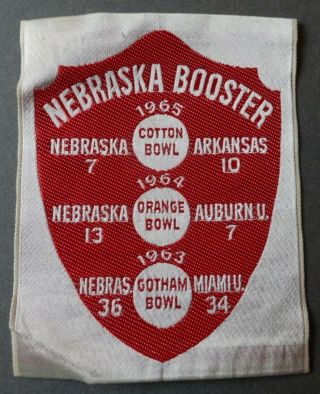 Vintage Nebraska Football Booster Patch 1965,  Lists Bowl Games 1963 - 65,  Rare