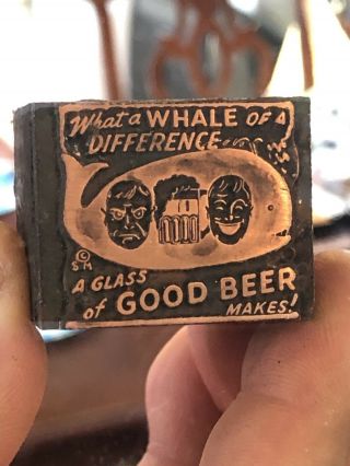 Vintage Wood & Metal Metal Printing Print Block Stamps,  A Glass Of Good Beer