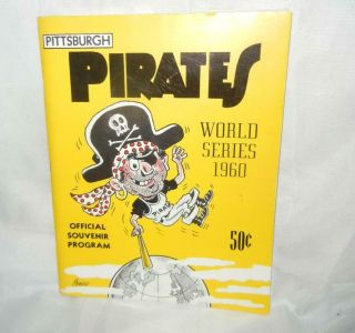 1960 Pittsburgh Pirates Vs York Yankees Baseball World Series Program