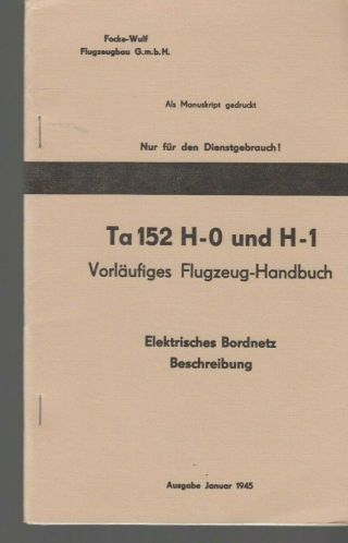 Ta 152 H - 0 Und H - 1 - Flugzeuge Handbuch - Reprint - Luftwaffe