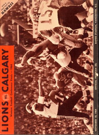 1964 Nov 18 Cfl Football Bc Lion Vs Calgary Stampeders Nm Program Kapp Eagle Day