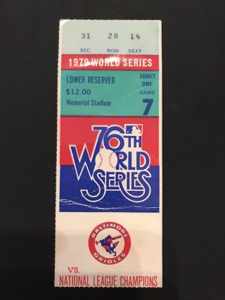 1979 World Series Game 7 Ticket Stub Pittsburgh Pirates Baltimore Orioles