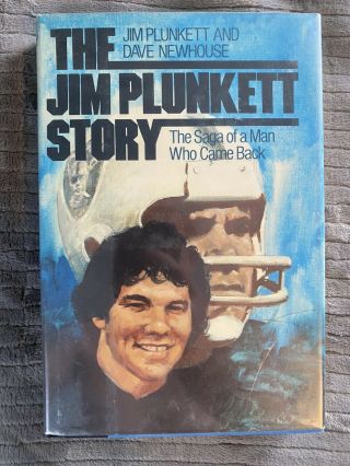 The Jim Plunkett Story Book Signed Autographed By Jim Plunkett 1st Edition