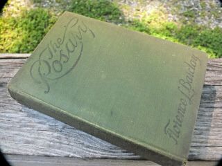 The Rosary By Florence Barclay 1910 1st Edition Vintage Book Hc Romance