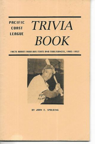 1903 - 57 Pacific Coast League Trivia Book