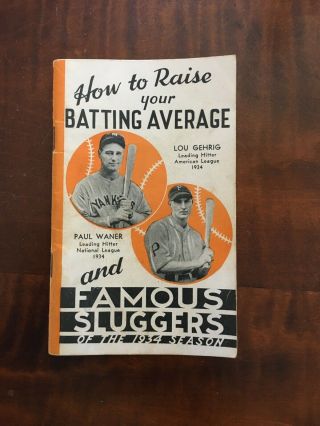 1934 How To Raise Your Batting Average And Famous Sluggers - Gehrig And Waner