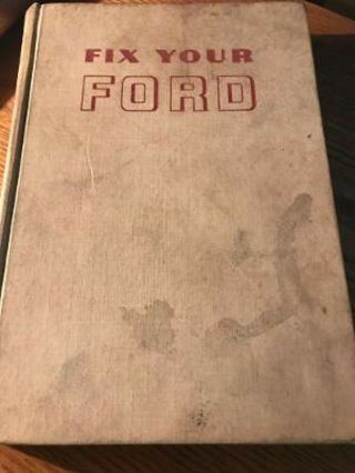 Vintage " Fix Your Ford V - 8 