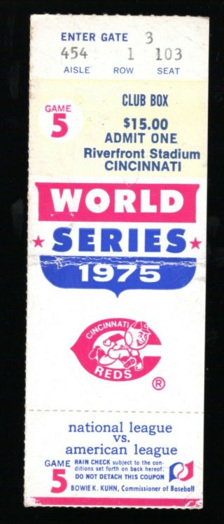 1975 World Series Game 5 Ticket Stub Reds Vs Red Sox 6 - 2 Reds Tony Perez 2 Hr