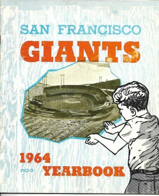 1964 San Francisco Giants Yearbook Four Hall Of Famers Beauty
