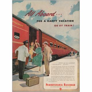 1949 Pennsylvania Railroad: All Aboard For A Happy Vacation Vintage Print Ad