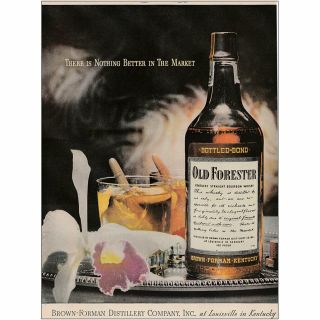 1946 Old Forester Whisky: Nothing Better In The Market Vintage Print Ad