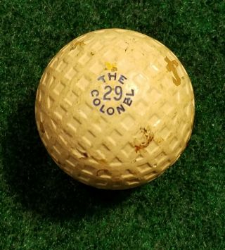Antique Collectible The Colonel 29 Mesh Golf Ball - 1914 By St.  Mungo Co.