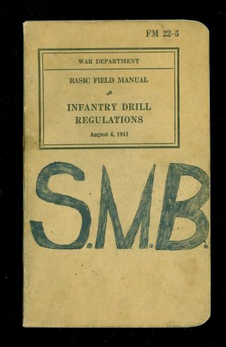 Vintage 1941 War Department Basic Field Book Infantry Drill Regulations Fm22 - 5