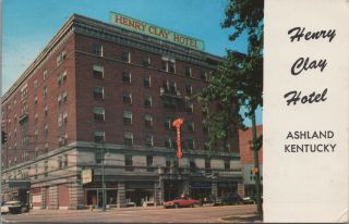 Henry Clay Hotel Ashland Kentucky 1962 Vintage Postcard Exterior View - Posted