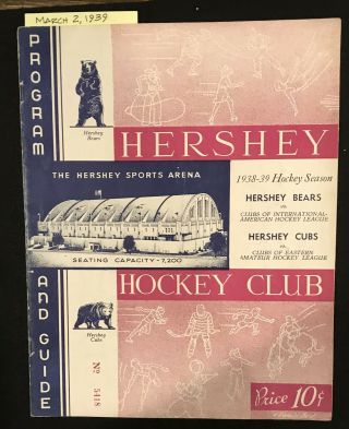 March 2,  1939 Hershey Bears Ahl Hockey Program Bears Vs Cleveland Barons