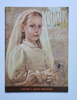 Portraits And How To Do Them Vintage Art Book By Stella Mackie