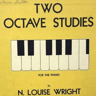 Vintage 1943 Two Octave Studies Sheet Music N.  Loise Wright For The Piano