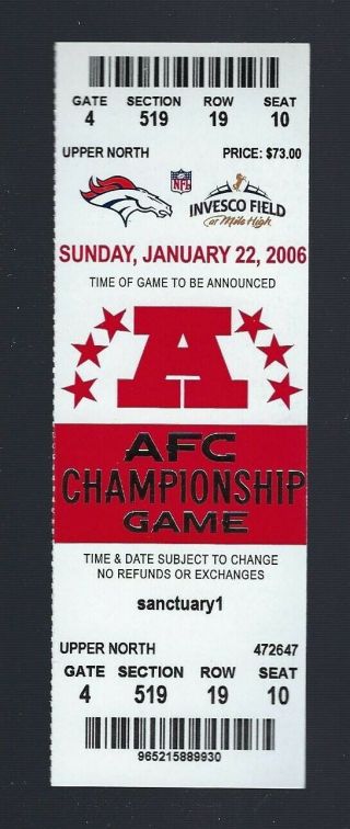 2006 Nfl Afc Championship Pittsburgh Steelers @ Denver Broncos Full Ticket