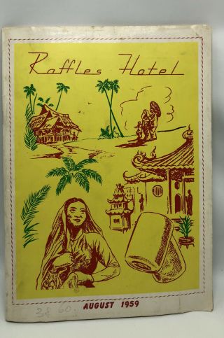 Vintage Restaurant Menu And Brochure 1959 Raffles Hotel Singapore Advertisement