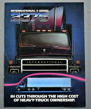 1982 International S - 2375 Heavy Truck Brochure 8 Pages 82s2375