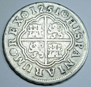 1751 Spanish Silver 1 Reales Antique 1700s Colonial Pirate Treasure Coin