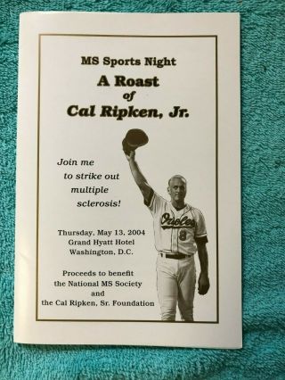 May 13 2004 " A Roast Of Cal Ripken Jr " Program For Ms And Cal Sr Foundation