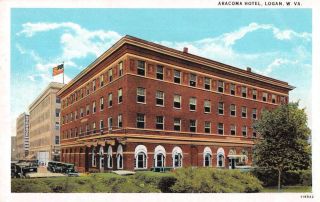 Logan West Virginia Aracoma Hotel Vintage Postcard Aa18956