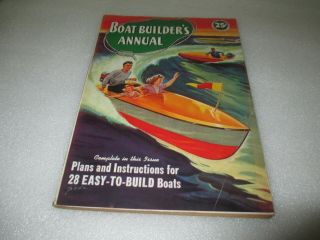 Vintage,  1948 Boat Builders Annual,  Vol,  Pans And Inst For 28 Easy To Build Boats