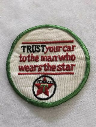 Texaco Gasoline " Trust Your Car Man Who Wears The Star " Vintage Patch