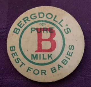 Vintage milk cap BERGDOLL ' S Pure B Milk Best for Babies 2