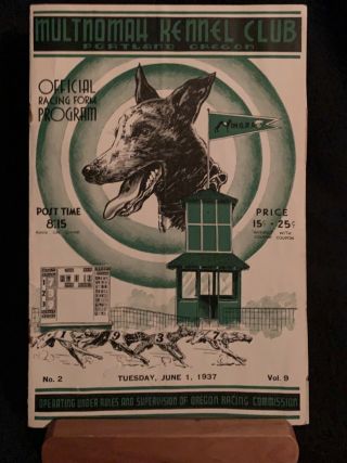1937 Multnomah Kennel Club Greyhound Races Official Racing Form Program