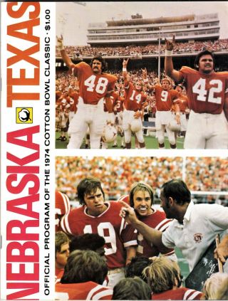 1974 Cotton Bowl Classic Program - Texas Longhorns Vs.  Nebraska Cornhuskers