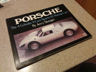 Vintage Auto Car Porsche: The 4 - Cylinder,  4 - Cam Sports And Racing Cars Sloniger